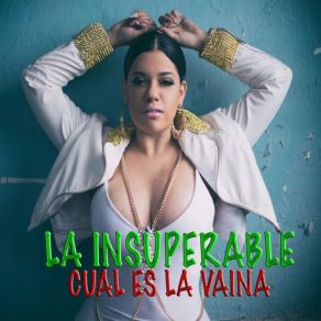 Download track Cual Es La Vaina La Insuperable