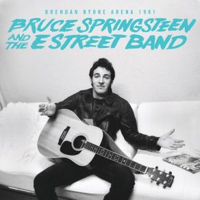 Download track Follow That Dream Bruce Springsteen, E-Street Band, The