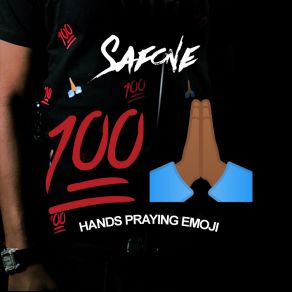 Download track 100 Hands Praying Emoji SafoneLuke Truth