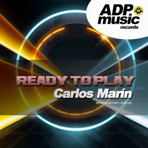 Download track Ready To Play Carlos Marin