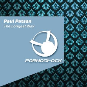 Download track The Longest Way (Club Mix) Paul Patsan