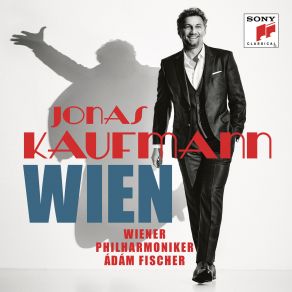 Download track Lippen Schweigen (From -Die Lustige Witwe-) Jonas Kaufmann