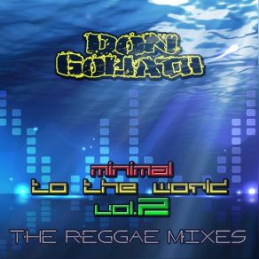 Download track Psalm 132 (Reggae Mix) Don GoliathJunior Love