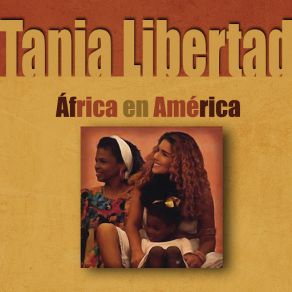 Download track Sarambé Tania Libertad