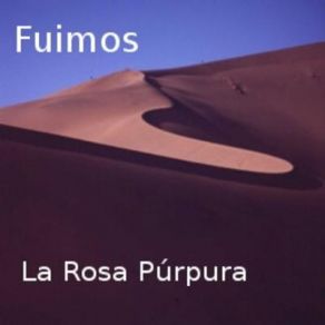 Download track Fuimos Wav. La Rosa Púrpura