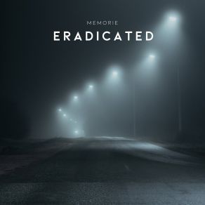 Download track Eradicated (Sped Up) Memorie