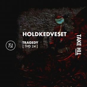 Download track TRAGŌIDIA (ORIGINAL MIX) Holdkedveset