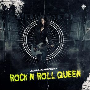 Download track Rock N Roll Queen (Extended Mix)  Joshua Hiroshy