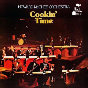 Download track Cookin' Time Howard McGhee Orchestra