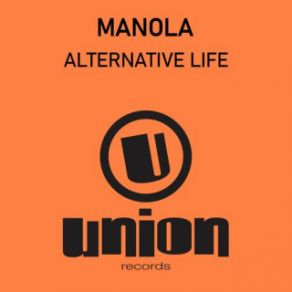 Download track Alternative Life (Litehouse Mix) Manola