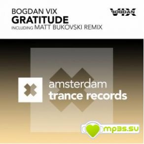 Download track Gratitude (Original Mix) Bogdan Vix