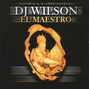 Download track 00: 06: 54 Maestromix, Pt. 3 DJ Wilson