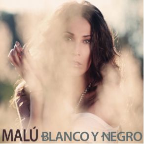 Download track Blanco Y Negro Malú