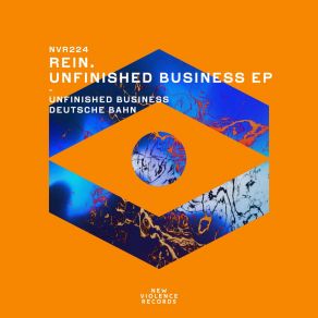 Download track Unfinshed Business (Original Mix) Rein