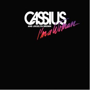 Download track I'M A Woman (Original Extended Mix)  Cassius