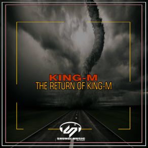 Download track The Return Of King M King-M