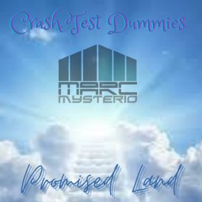 Download track Promised Land (Remix) Crash Test Dummies