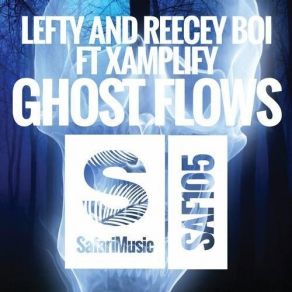 Download track Ghost Flows (Burgs Remix) Left, Xamplify, Reecey Boi