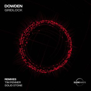 Download track Gridlock (Tim Penner Remix) DowdenTim Penner