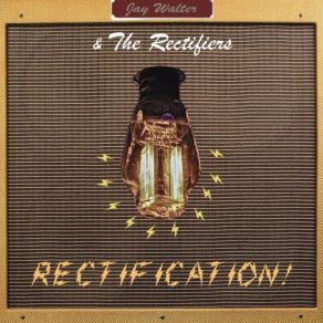 Download track Con Man The Rectifiers, Jay Walter