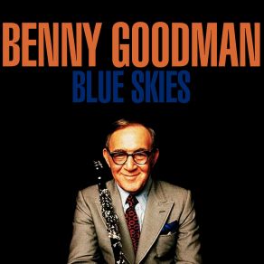 Download track I Want To Be Happy Benny Goodman