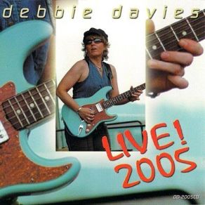 Download track Just Stepped In The Blues Debbie Davies