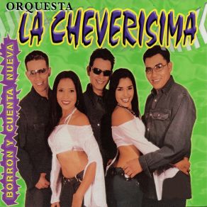 Download track La Creida: Pa' Nada, Pa' Nada, Y Pa' Nada, El Triste Orquesta La Cheverisima