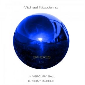 Download track Soap Bubble (Original Mix) MICHAEL NICODEMO