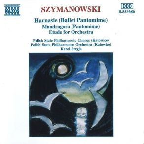 Download track 4. Etude For Orchestra In B Flat Minor Op. 4 No. 3 Karol Szymanowski