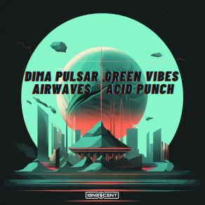 Download track Acid Punch Green Vibes