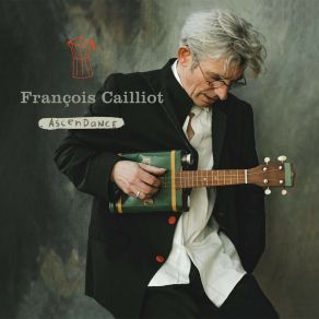 Download track C'est Peut-Être Ça François Cailliot