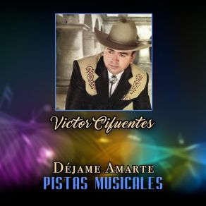 Download track Déjame Amarte (Pista) Victor CifuentesPista