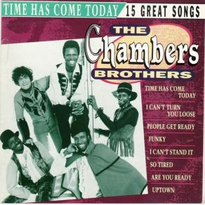 Download track Time Has Come Today (Mono, Single Version 1) (Bonus) The Chambers Brothers