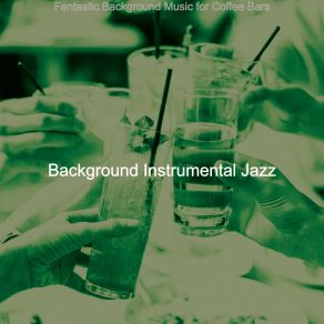 Download track Amazing Coffee Bars Background Instrumental Jazz