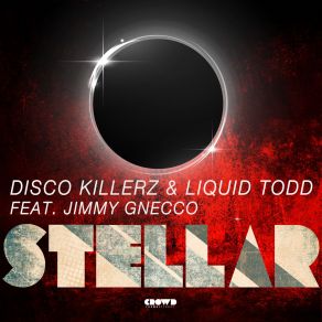 Download track Stellar (Original Mix) Jimmy Gnecco, Disco Killerz