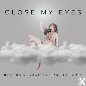 Download track Close My Eyes (Extended) Zoey