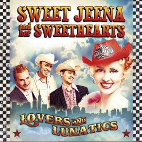 Download track Lovers And Lunatics Sweet Jeena And Her Sweethearts