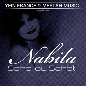 Download track Hada Nta O Hada Waadak Nabila