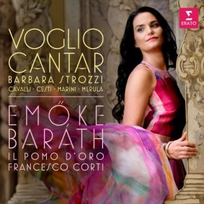 Download track Strozzi' Cantate, Ariette E Duetti, Op. 2 No. 17 Il Lamento (Sul Rodano Severo) Emoke Barath