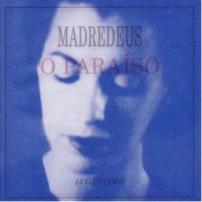 Download track O Paraíso Madredeus