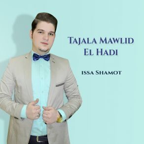 Download track Qasida Moqadima Issa Shamot