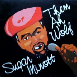 Download track Them A Wolf Sugar Minott