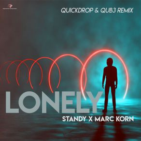 Download track Lonely (Quickdrop & Qub3 Edit) Quickdrop