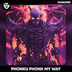 Download track Phonk My Way (Sped Up) Phonku