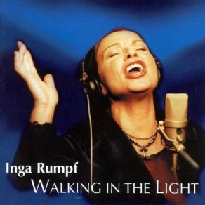 Download track Walking In'the Light Inga Rumpf