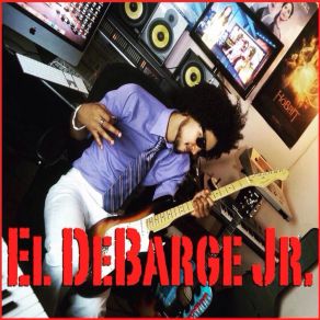 Download track Your Love Is Real El DeBarge Jr