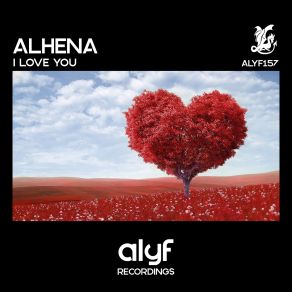 Download track I'love You (Original Mix) Alhena