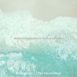 Download track Bossa Quintet Soundtrack For Coffee Shops Atmospheric Coffee House Music