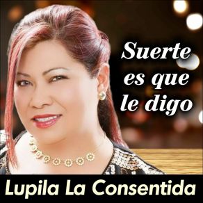 Download track Quiero Brindar Lupita La Consentida