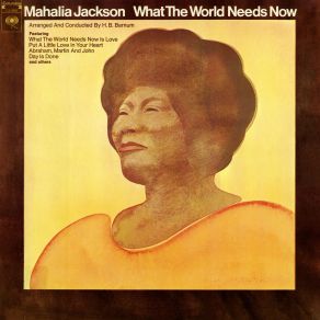 Download track Put A Little Love In Your Heart Mahalia Jackson